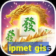 ipmet gis